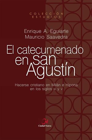EL CATECUMENADO DE SAN AGUSTIN