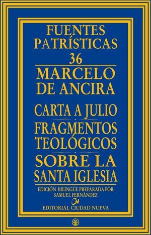 CARTA A JULIO. FRAGMENTOS TEOLOGICOS SOBRE LA SANTA IGLESIA