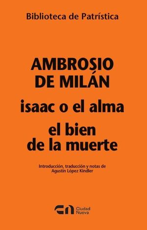 ISAAC O EL ALMA - EL BIEN DE LA MUERTE Nº 134