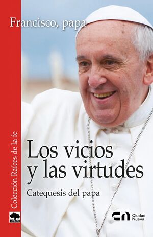 VICIOS Y LAS VIRTUDES, LOS