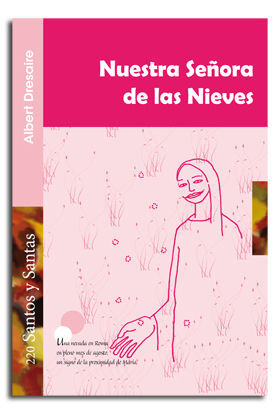 NUESTRA SEÑORA DE LAS NIEVES