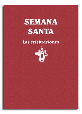 SEMANA SANTA. LAS CELEBRACIONES