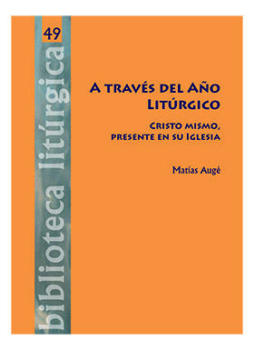 A TRAVES DEL AÑO LITÚRGICO