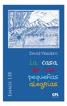 LA CASA DE LAS PEQUEÑAS ALEGRÍAS