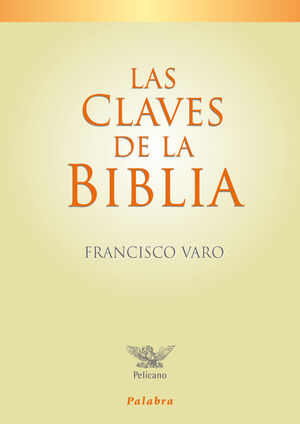 LAS CLAVES DE LA BIBLIA