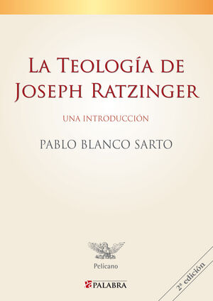 LA TEOLOGÍA DE JOSEPH RATZINGER