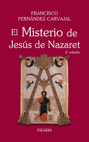 EL MISTERIO DE JESÚS DE NAZARET