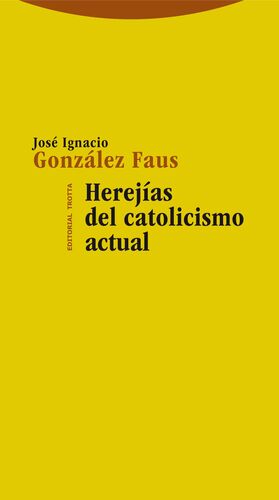 HEREJÍAS DEL CATOLICISMO ACTUAL