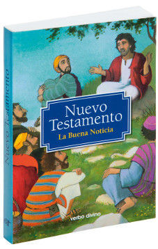 NUEVO TESTAMENTO. LA BUENA NOTICIA [ILUSTR.INFANTIL-JUVENIL]