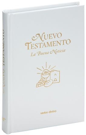 NUEVO TESTAMENTO. LA BUENA NOTICIA [PRIMERA COMUNIÓN]