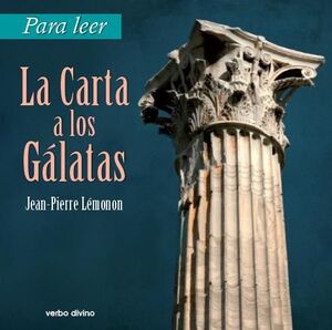 PARA LEER LA CARTA A LOS GÁLATAS