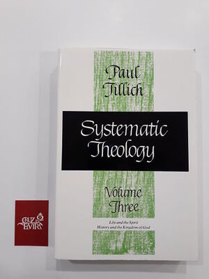 SYSTEMATIC THEOLOGY VOLUME THREE