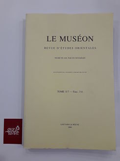 LE MUSEON REVUE D´ETUDES ORIENTALES TOME 117 2004