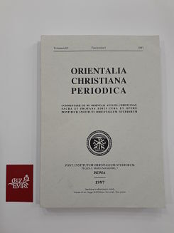 ORIENTALIA CHRISTIANA PERIODICA VOLUMEN 63 FASCICULUS I