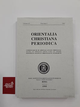 ORIENTALIA CHRISTIANA PERIODICA VOLUMEN 61 FASCICULUS I 1995