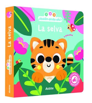1 2 3 QUIEN ANDA AHI LA SELVA LIBRO DE SONIDOS